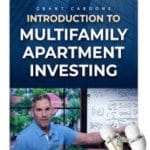 [Member Access] Intro to Multi-Family Apartment Investing by Grant Cardone