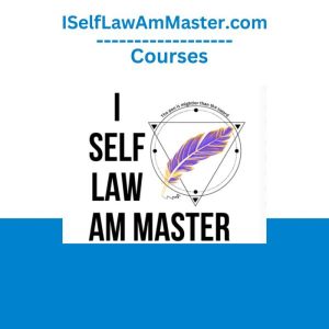 [Video & PDF Course] ISelfLawAmMaster.com