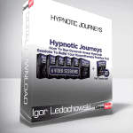 [Member Access] Hypnotic Journeys by Igor Ledochowski