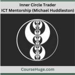 [Member Access] Inner Circle Trader (ICT) by Michael Huddleston, ICT Mentorship