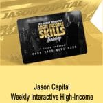 [Member Access] High-Income Weekly Skills Training by Jason Capital
