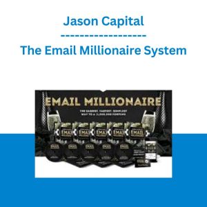 [Video Course] The Email Millionaire System by Jason Capital