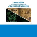 [Member Access] Journaling Secrets by Jesse Elder
