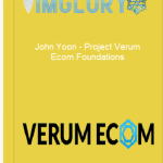 [Member Access] Project Verum Ecom Foundations by John Yoon