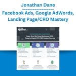 [Member Access] Google AdWords, Facebook Ads, Landing Page CRO Mastery Course by Jonathan Dane