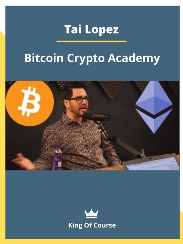 [Video Course] Bitcoin Crypto Academy by Tai Lopez - Image 1