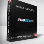 [Member Access] Master Native Ads by Liam James Kay