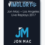 [Member Access] Los Angeles Live Replays 2017 by Jon Mac
