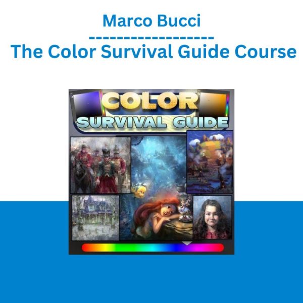 [Video Course] Color Survival Guide by Marco Bucci - Image 1