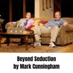 [Member Access] Beyond Seduction by Mark Cunningham