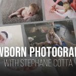[Member Access] Ultimate Newborn Photography by Stephanie Cotta, PRO EDU