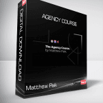 [Member Access] The Agency Course by Matthew Paik