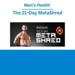 [Member Access] The 21-Day MetaShred by Men's Health