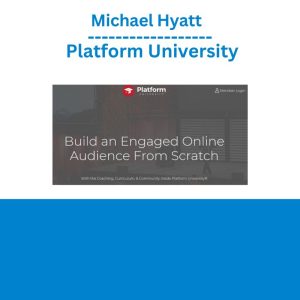 [Video Course] Platform University by Michael Hyatt