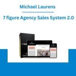 [Member Access] 7-Figure Agency Sales System by Michael Laurens