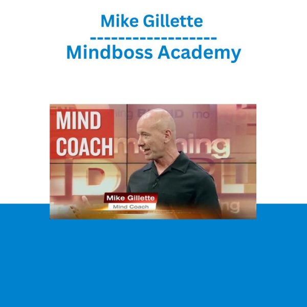 [Video Course] Mindboss Academy by Mike Gillette - Image 1