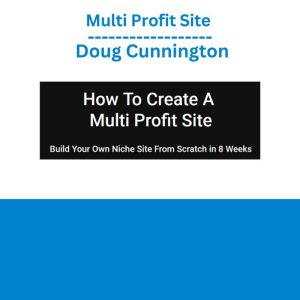 [Video Course] Multi Profit Site by Doug Cunnington