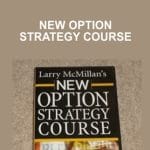[Member Access] New Option Strategy Course by Larry McMillan
