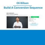 [Member Access] Build A Conversion Sequence by Oli Billson, DigitalMarketer
