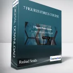 [Member Access] 7 Figures Forex Course by Rashad Smith
