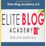[Member Access] Elite Blog Academy 3.0 by Ruth Soukup