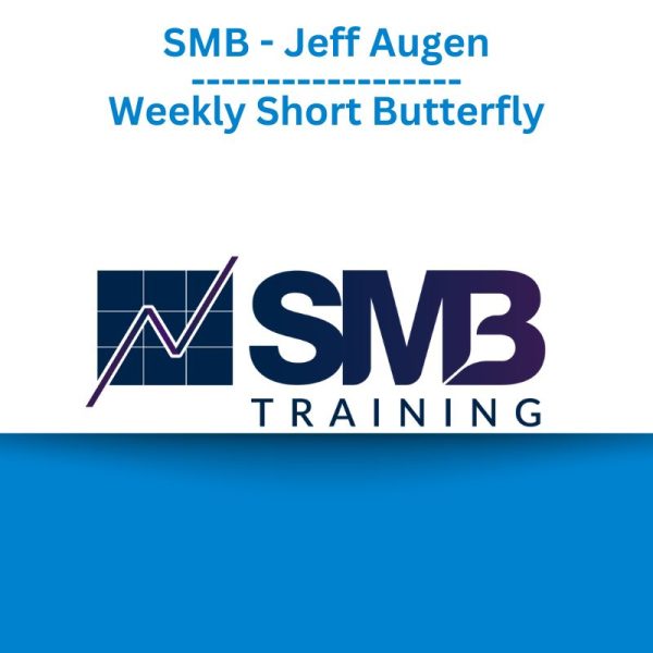 [Video Course] Weekly Short Butterfly by Jeff Augen, SMB - Image 1