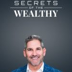 [Member Access] Secrets of the Wealthy Training by Grant Cardone