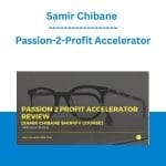 [Member Access] Passion-2-Profit Accelerator by Samir Chibane