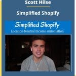 [Member Access] Simplified Shopify Dropshipping by Scott Hilse