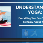 [Member Access] Understanding Yoga: Education On The Benefits & Styles by Prof. Paul Cline, Ed.D, Sandor Kiss