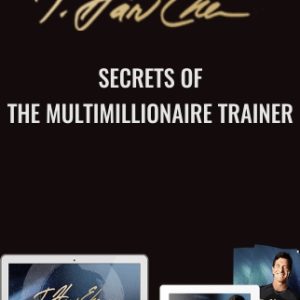 [Video Course] Secrets Of The MultiMillionaire Trainer by T. Harv Eker