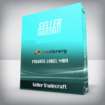 [Member Access] Private Label MBA by Seller Tradecraft