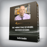 [Member Access] The Marketing Seminar - Summer Session by Seth Godin