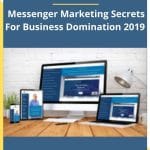 [Member Access] Messenger Marketing Secrets For Business Domination 2019