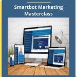 [Member Access] Smartbot Marketing Masterclass by Shane Welcher