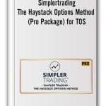 [Member Access] The Haystack Options Method by Simpler Trading