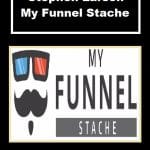 [Member Access] My Funnel Stache by Stephen Larsen