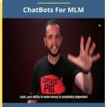 [Member Access] ChatBots For MLM by Steve Larsen