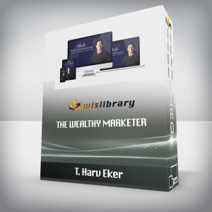 [Video Course] The Wealthy Marketer by T. Harv Eker