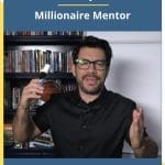 [Member Access] Millionaire Mentor Program up by Tai Lopez