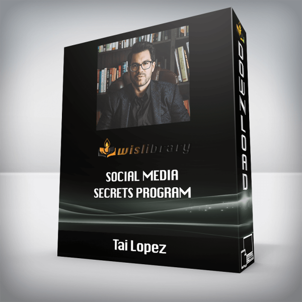 [Video Course] Social Media Secrets by Tai Lopez - Image 1