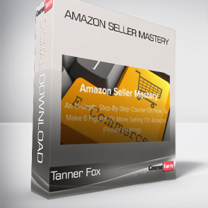 [Video Course] Amazon Seller Mastery 2019 by Tanner Fox
