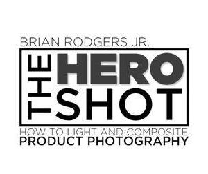[Video Course] The Hero Shot - How To Light And Composite Product Photography