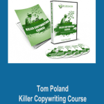 [Member Access] Killer Copywriting by Tom Poland
