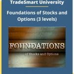 [Member Access] Foundations Of Stocks And Options by TradeSmart University