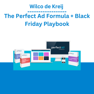 [Video Course] The Perfect Ad Formula & Black Friday Playbook by Wilco de Kreij