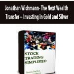 [Member Access] The Next Wealth Transfer – Investing in Gold and Silver by Jonathan Wichmann