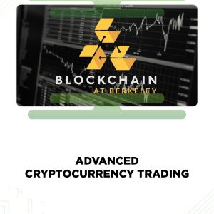 [Video Course] Advanced Cryptocurrency Trading by Blockchain at Berkeley