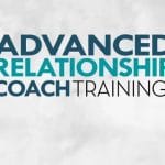 [Member Access] Advanced Relationship Coaching by Magali Peysha