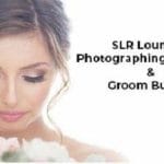 [Member Access] Photographing the Bride & Groom Bundle by SLR Lounge